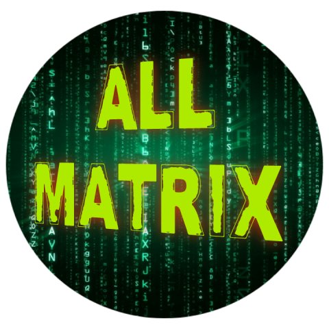 ALL MATRIX (Канал о заработоках, мануалах и бизнесе)