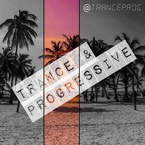 Trance & Progressive
