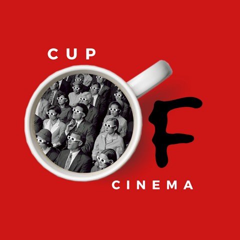 Cup of cinema | Кино, которое мы заслужили