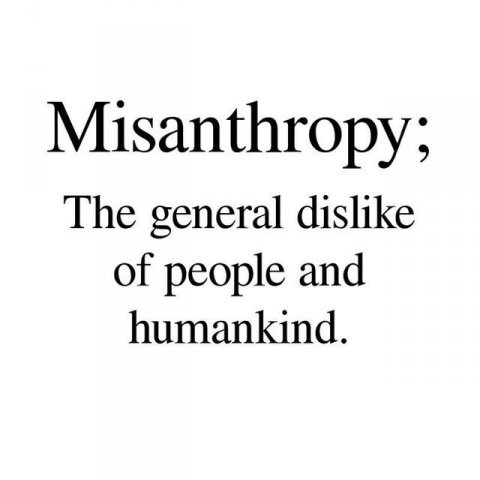 Misanthrope mindset