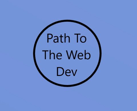 Path To The Web Development