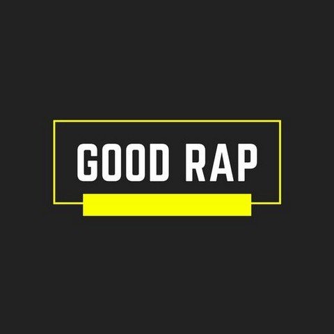 GOOD RAP