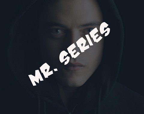 Mr. Series