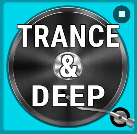 Trance Music & Deep House