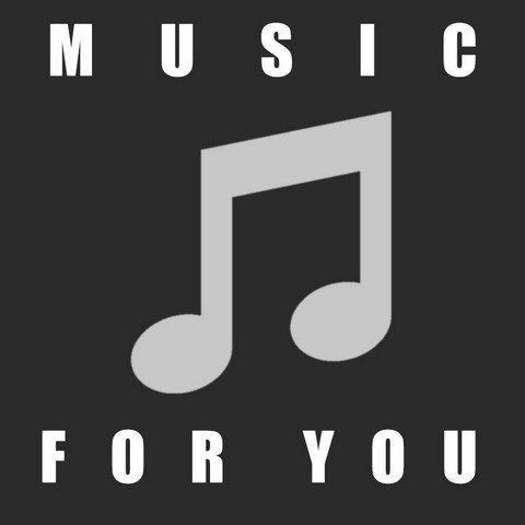 MUSIC FOR YOU | MFY