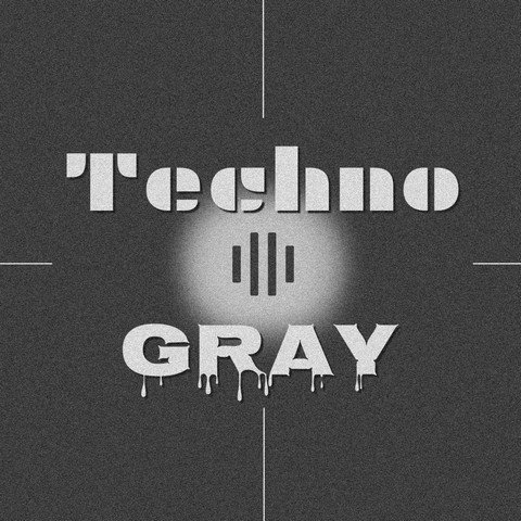 Techno gray