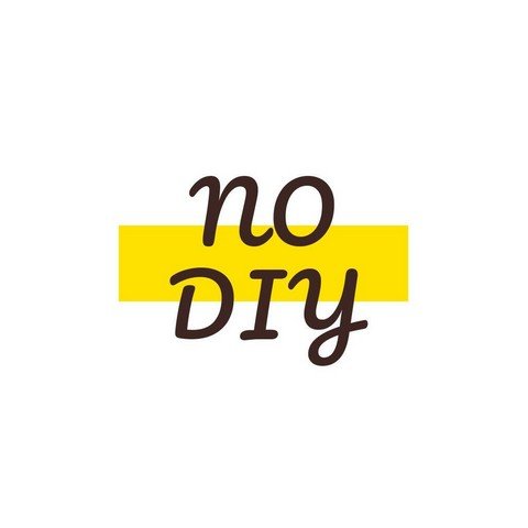 NO DIY