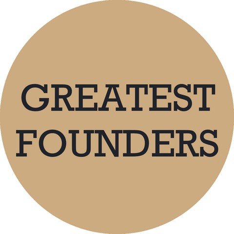 Greatest Founders