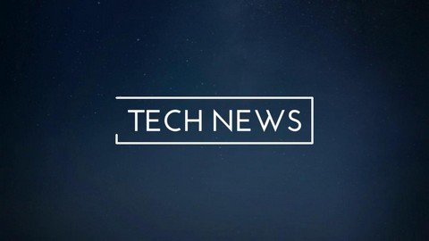 Tech News